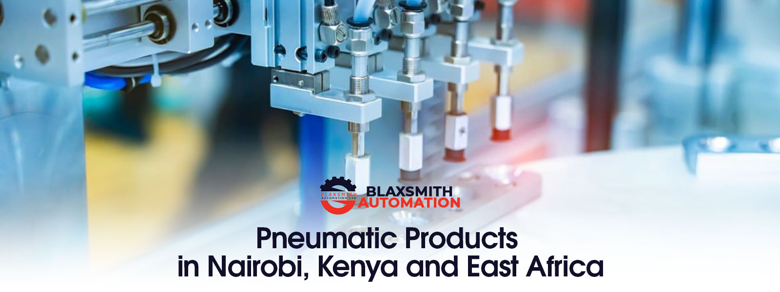 Pneumatic Products in Nairobi, Kenya and East Africa