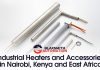 Industrial Heaters and Accessories in Nairobi, Kenya and East Africa