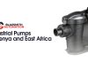 Industrial Pumps in Nairobi, Kenya and East Africa